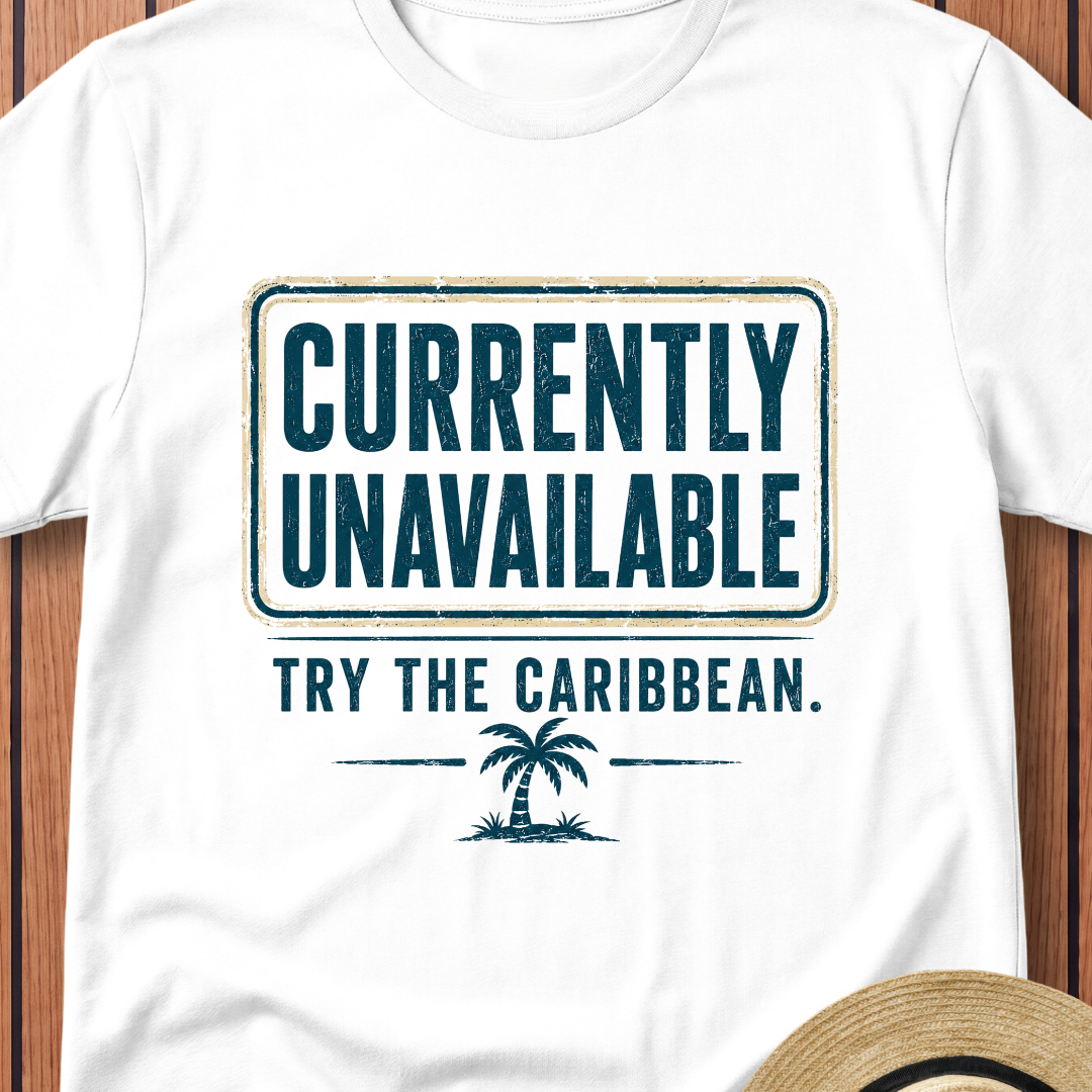Currently Unavailable Try The Caribbean  T-Shirt